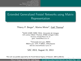 Extended Generalized Feistel Networks using Matrix  Representation Thierry P. Berger 1 , Marine