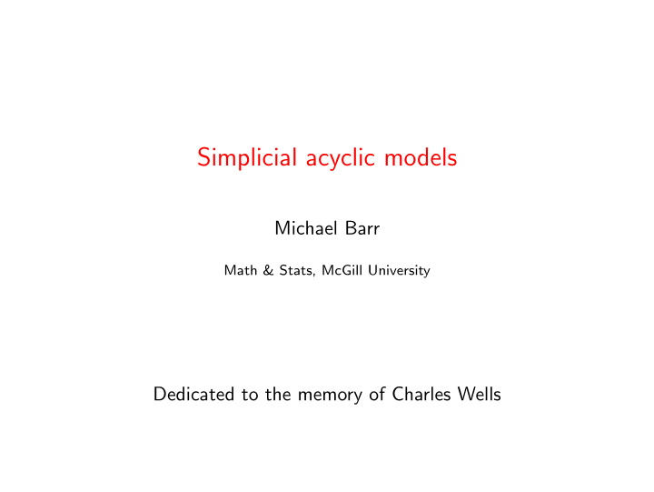 simplicial acyclic models