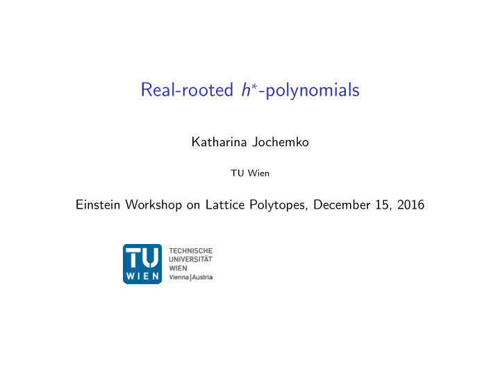 real rooted h polynomials