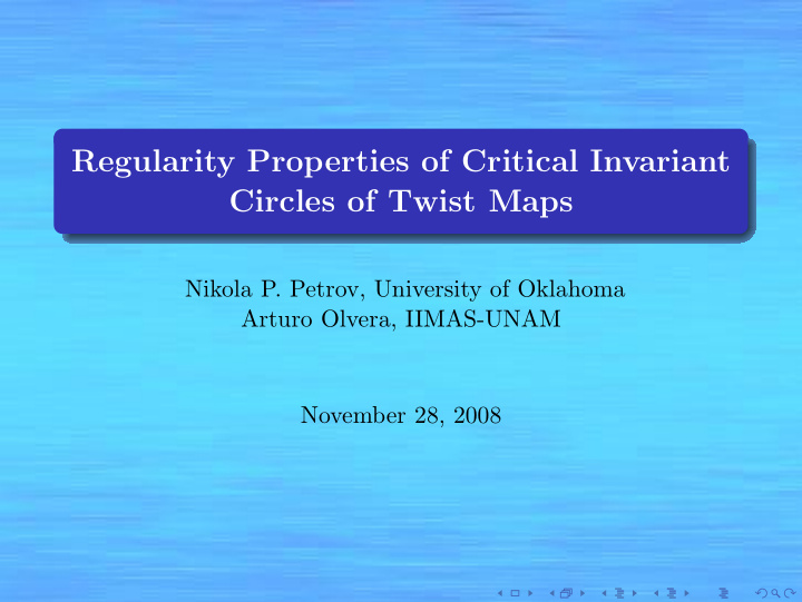 regularity properties of critical invariant circles of