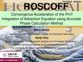 ROSCOFF  Convergence Acceleration of the PinT  Integration of Advection Equation using Accurate