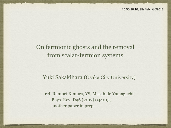 on fermionic ghosts and the removal from scalar fermion