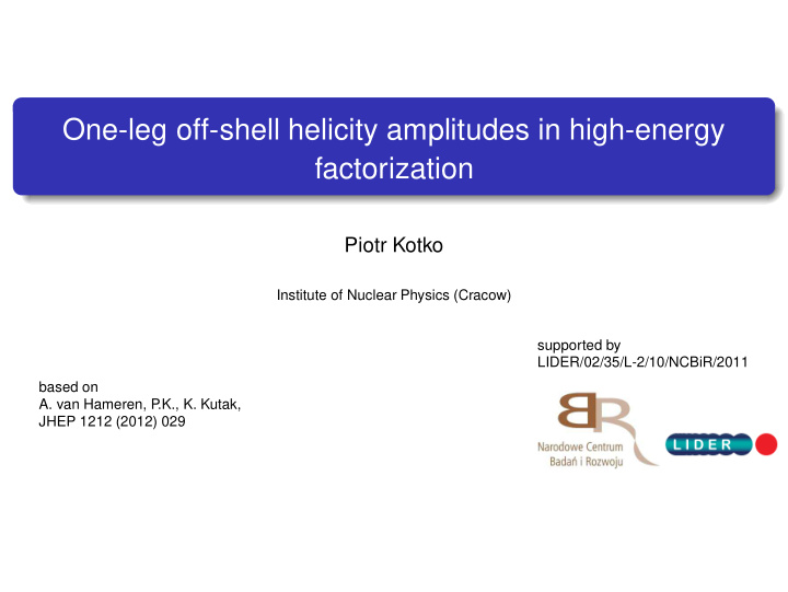 one leg off shell helicity amplitudes in high energy
