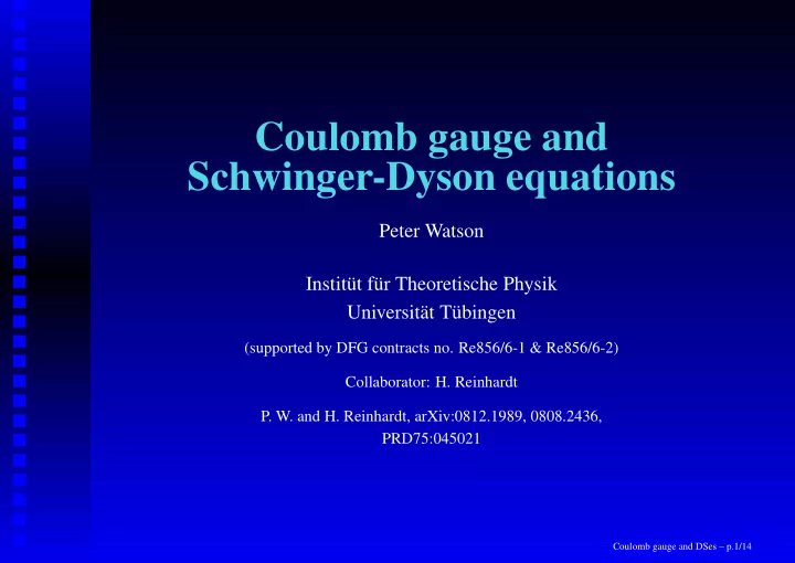 coulomb gauge and schwinger dyson equations