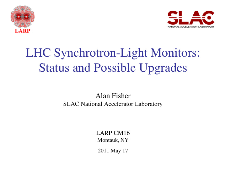 lhc synchrotron light monitors status and possible