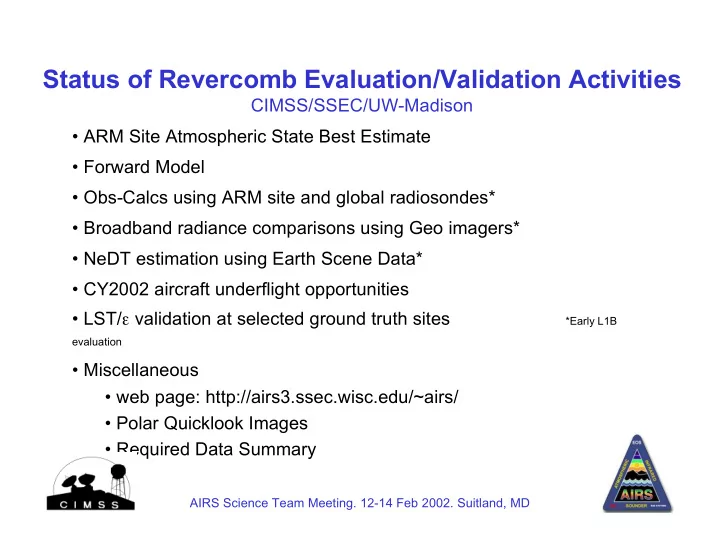 status of revercomb evaluation validation activities