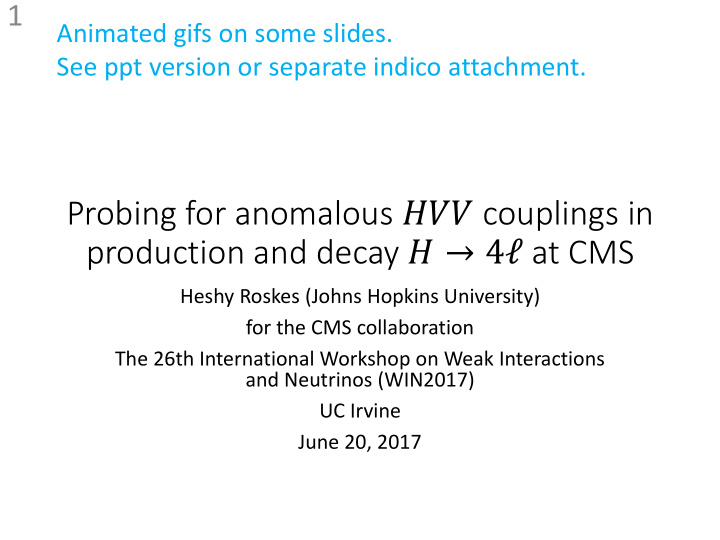 probing for anomalous couplings in production and decay 4