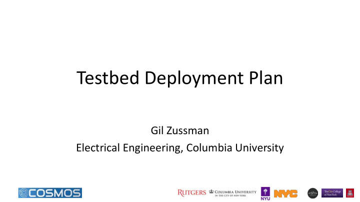 testbed deployment plan