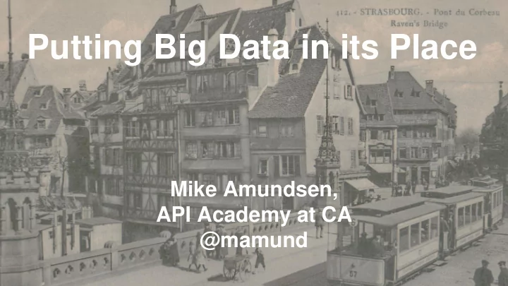 putting big data in its place
