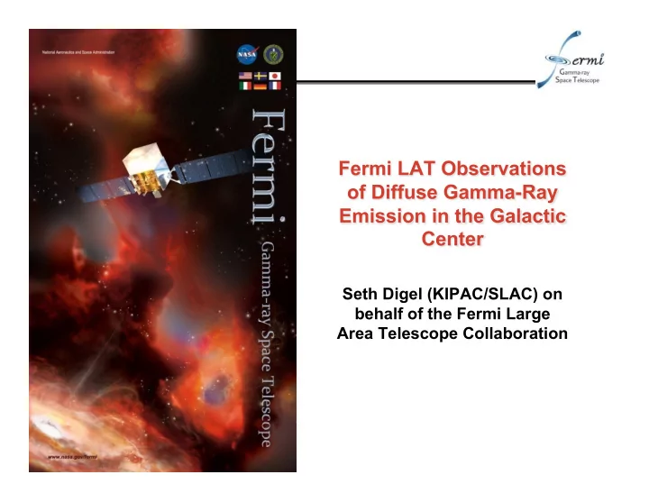 seth digel kipac slac on behalf of the fermi large area