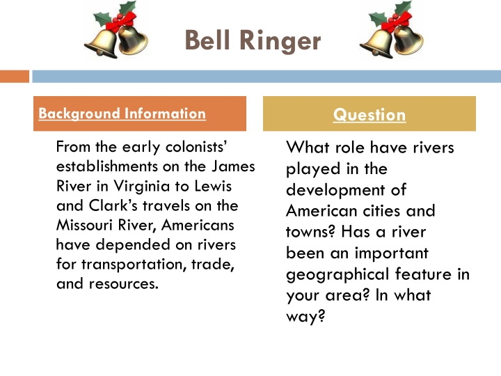 bell ringer