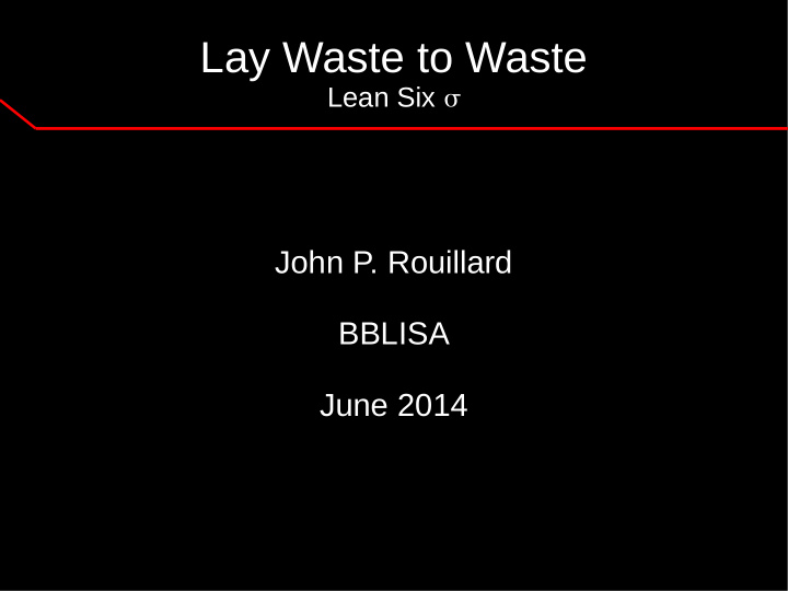 lay waste to waste