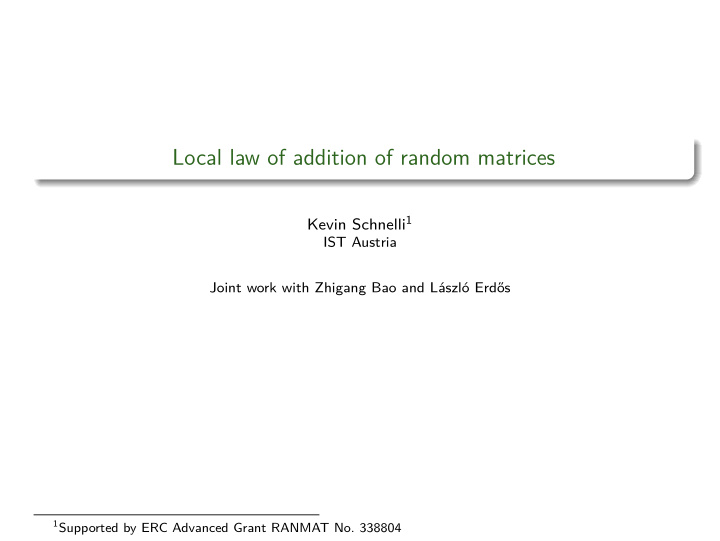 local law of addition of random matrices