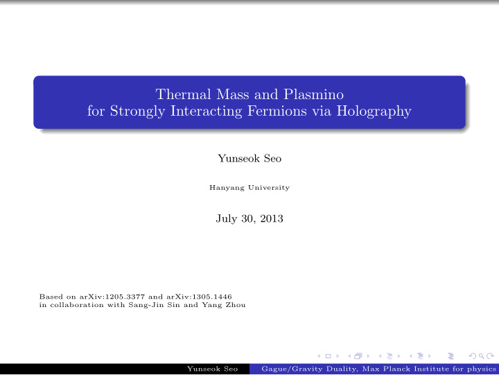 thermal mass and plasmino for strongly interacting