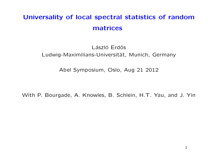 universality of local spectral statistics of random