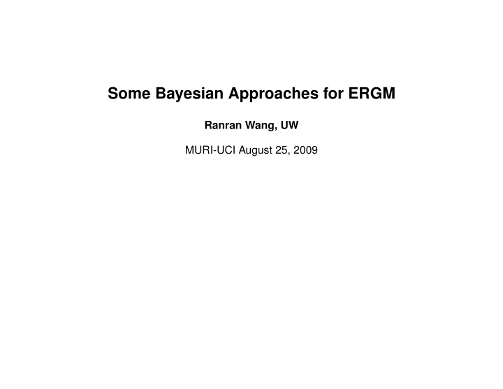 some bayesian approaches for ergm