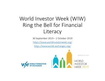 World Investor Week (WIW)  Ring the Bell for Financial  Literacy  30 September 2019  2 October