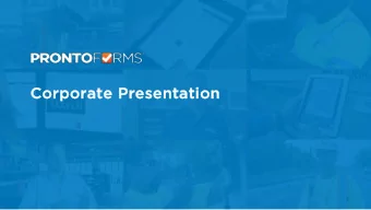 Co  Corpo  rpora  rate Pre  resentation  Fo  Forward-Lo  Looking St  Statements  Growth Driven by