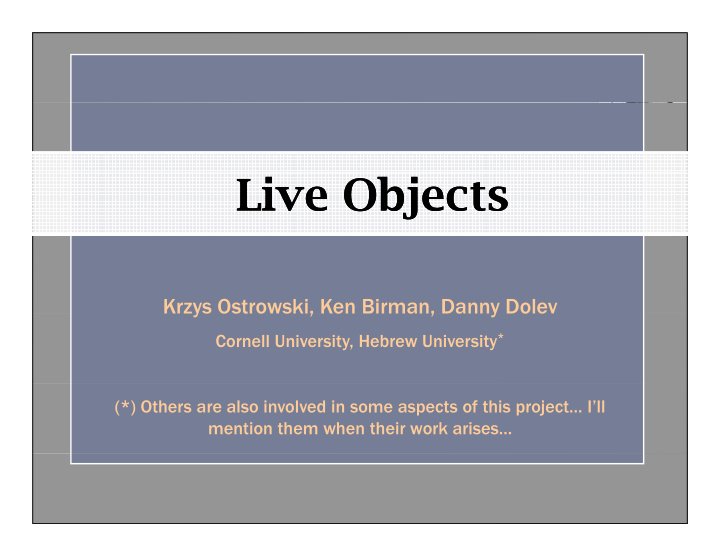 live objects live objects live objects live objects