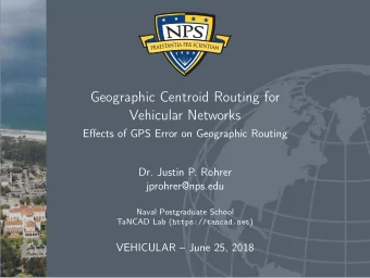Geographic Centroid Routing for  Vehicular Networks  Effects of GPS Error on Geographic Routing