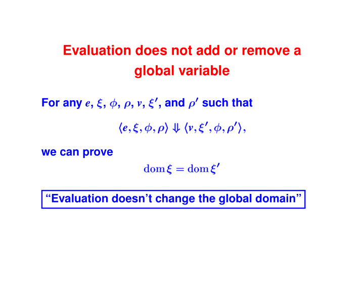 evaluation does not add or remove a global variable