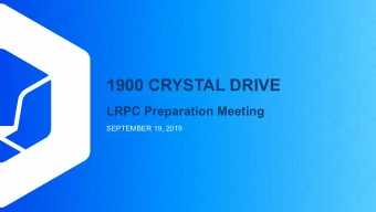 1900 CRYSTAL DRIVE  LRPC Preparation Meeting  SEPTEMBER 19, 2019  Existing Conditions  I-395 18 th