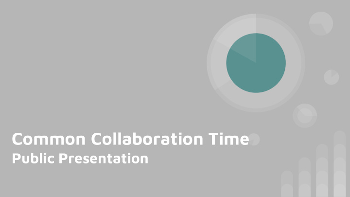 common collaboration time