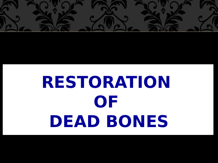 restoration of