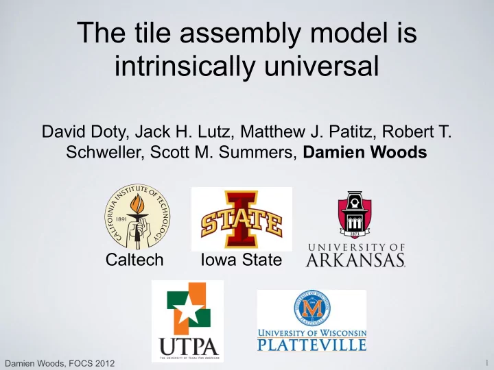 the tile assembly model is intrinsically universal