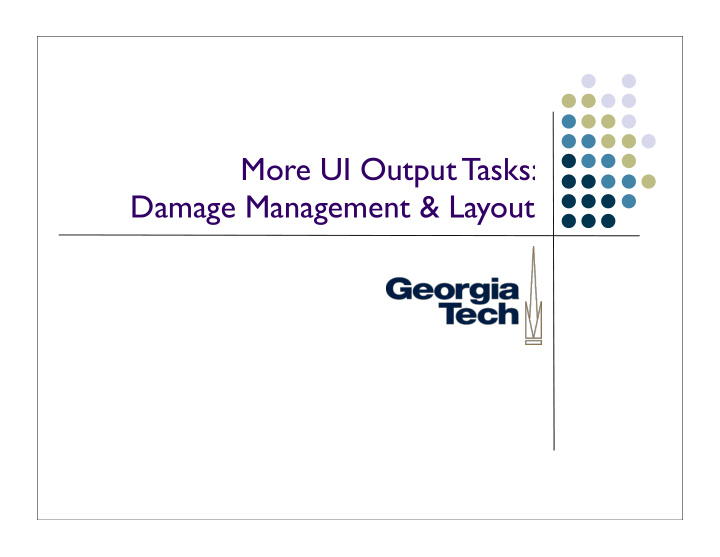 more ui output tasks damage management layout