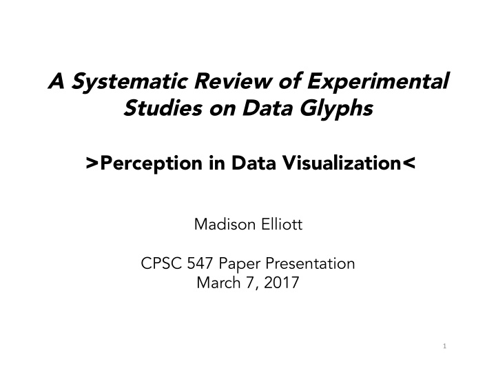 a systematic review of experimental studies on data glyphs