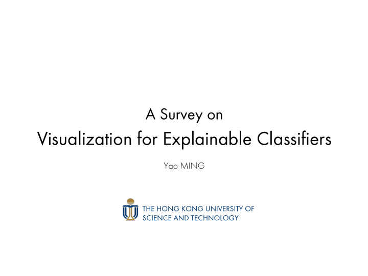 visualization for explainable classifiers