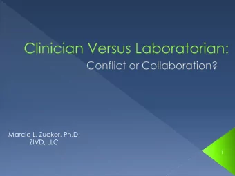 ZIVD, LLC  1  Laboratory  Optimized patient care  Clinician  Optimized patient care  2