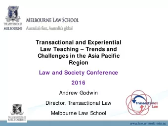 Transactional and Experiential  Law Teaching  Trends and  Challenges in the Asia Pacific  Region