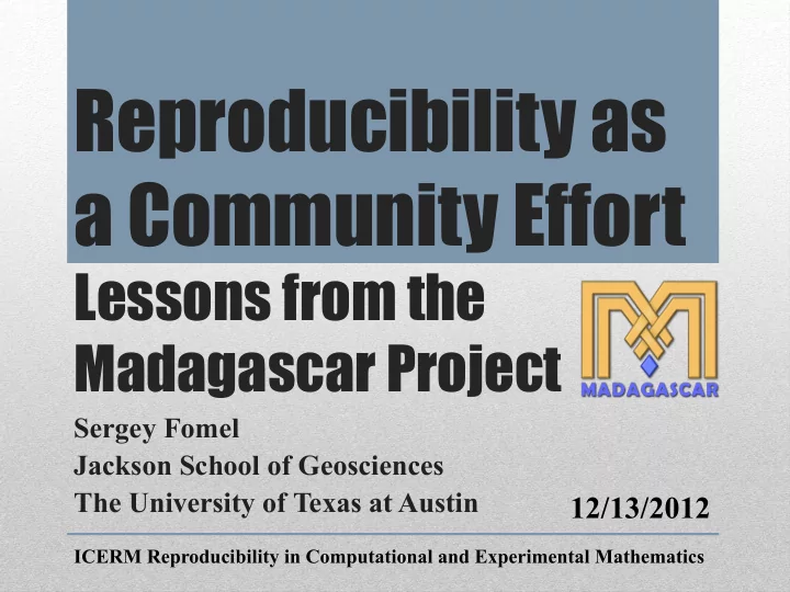 reproducibility as a community effort