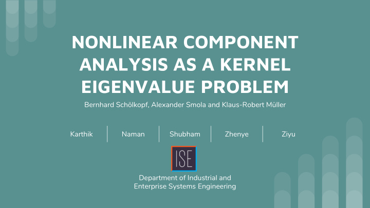nonlinear component analysis as a kernel eigenvalue