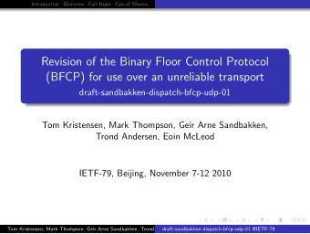 Revision of the Binary Floor Control Protocol  (BFCP) for use over an unreliable transport