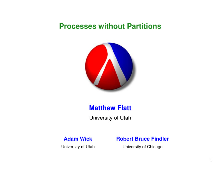 processes without partitions