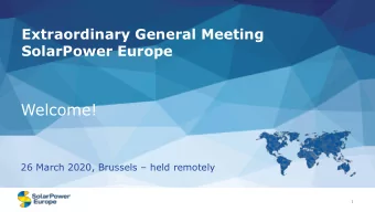 Welcome! 26 March 2020, Brussels  held remotely  1  1  Welcome Speech  &amp;  2  Quorum