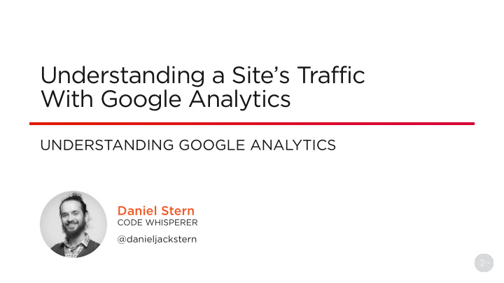 understanding a site s traffic with google analytics