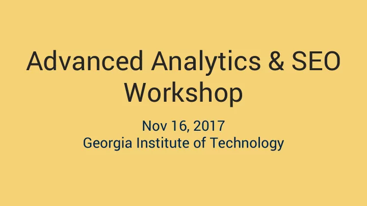 advanced analytics seo workshop
