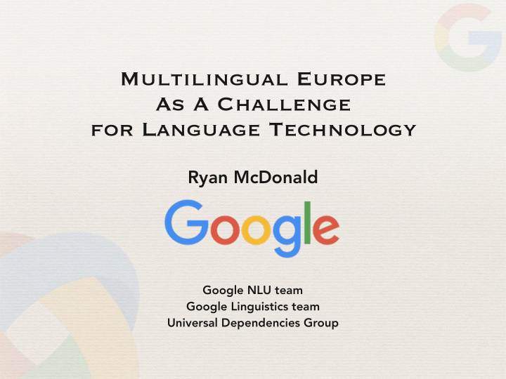 multilingual europe as a challenge for language technology