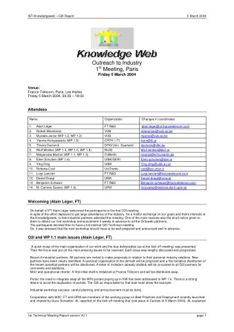 Outreach to Industry 1 st Meeting, Paris Friday 5 March 2004 Venue:  France Telecom, Paris, Les