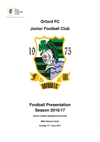 Orford FC  Junior Football Club  Football Presentation  Season 2016/17  Orford Jubilee