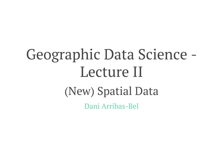 geographic data science lecture ii