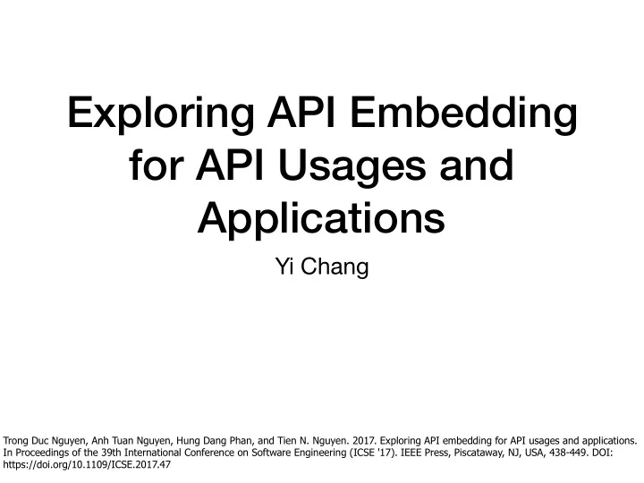exploring api embedding for api usages and applications