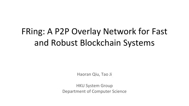 fring a p2p overlay network for fast and robust