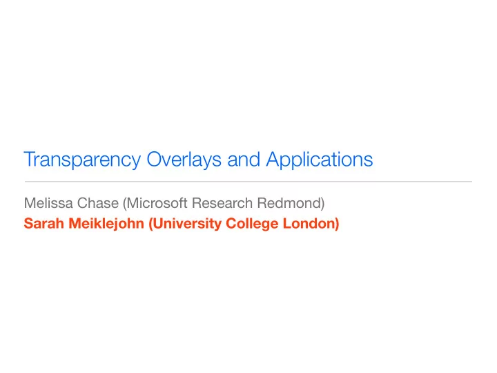 transparency overlays and applications