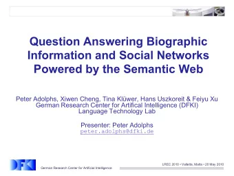 Question Answering Biographic  Information and Social Networks  Powered by the Semantic Web  Peter