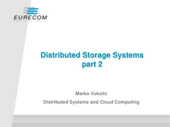 Distributed Storage Systems  part 2 Marko Vukoli   Distributed Systems and Cloud Computing
